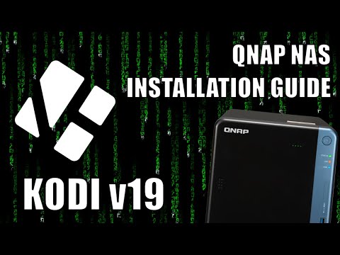 You are currently viewing KODI v19 Matrix on a QNAP NAS – Installation Guide